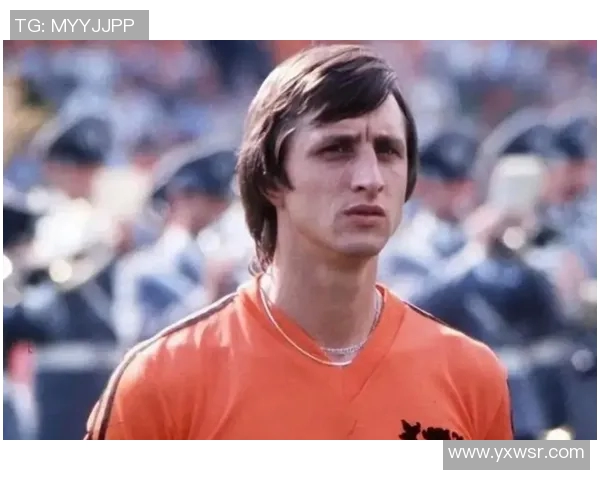 赫赫有名的足球明星们以H字母开头的传奇球员回顾与成就分析